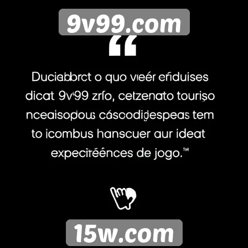 Depoimentos de usuários sobre 9v99.com